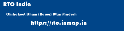 RTO India  Chitrakoot Dham (Karwi) Uttar Pradesh    rto